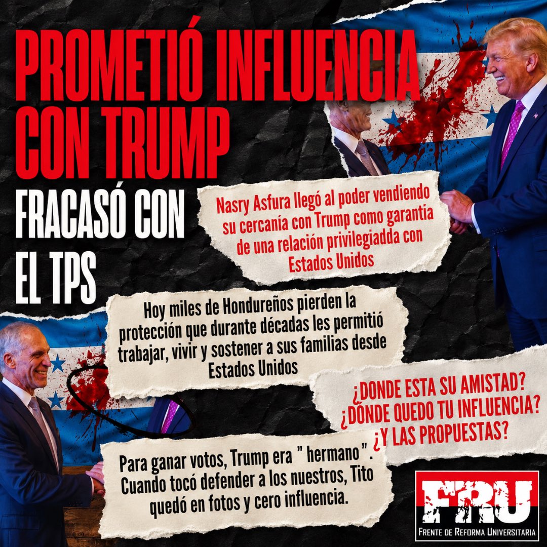 FRU_CU's tweet photo. Vendieron a Trump como “hermano” para ganar votos. Hoy, con miles de hondureños perdiendo el TPS, quedó claro: mucha foto, abrazo y fanfarronería; cero influencia, cero resultados. La amistad era propaganda y las promesas, humo. 🇭🇳 #TPS #Honduras #FRU https://t.co/J9UvmWSYY7