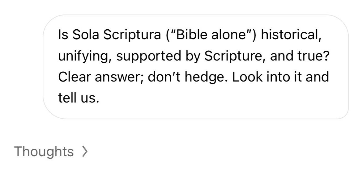 JamesDueck's tweet photo. What does Grok (in expert mode) think about Sola Scriptura, also known as “Bible alone”? Let’s find out! 🧵 ⬇️ 1/6 https://t.co/J9UDl0jMCJ