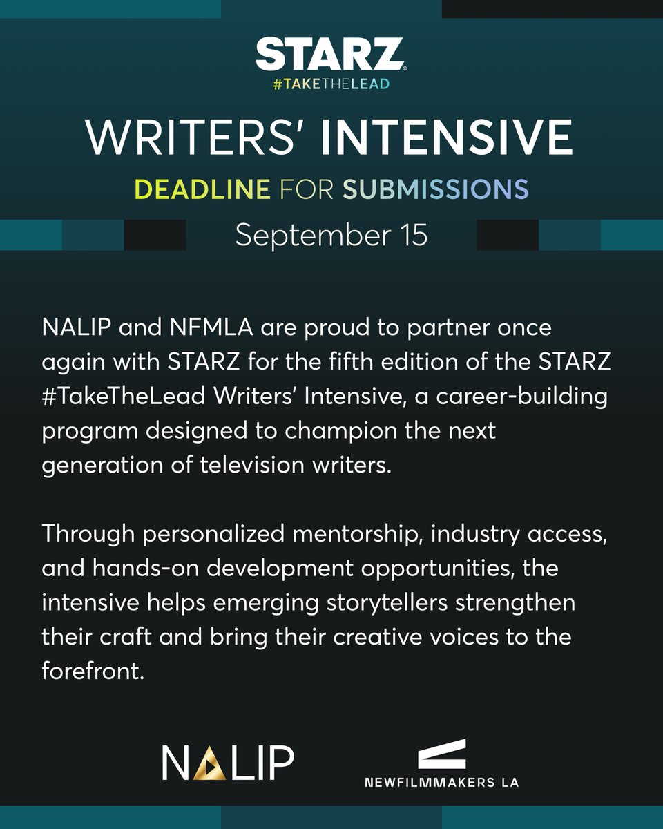 NALIP_org's tweet photo. Applications are OPEN for the 5th season of the @STZTakeTheLead Writers' Intensive, an empowering program co-presented by @NALIP and @NFMLA nurturing new voices in television.

🗓️  Applications close on Tuesday, Sept. 15, 2026!
🔗 Apply Now: https://t.co/xRJZH0sAAk https://t.co/2RIsuk5k1K