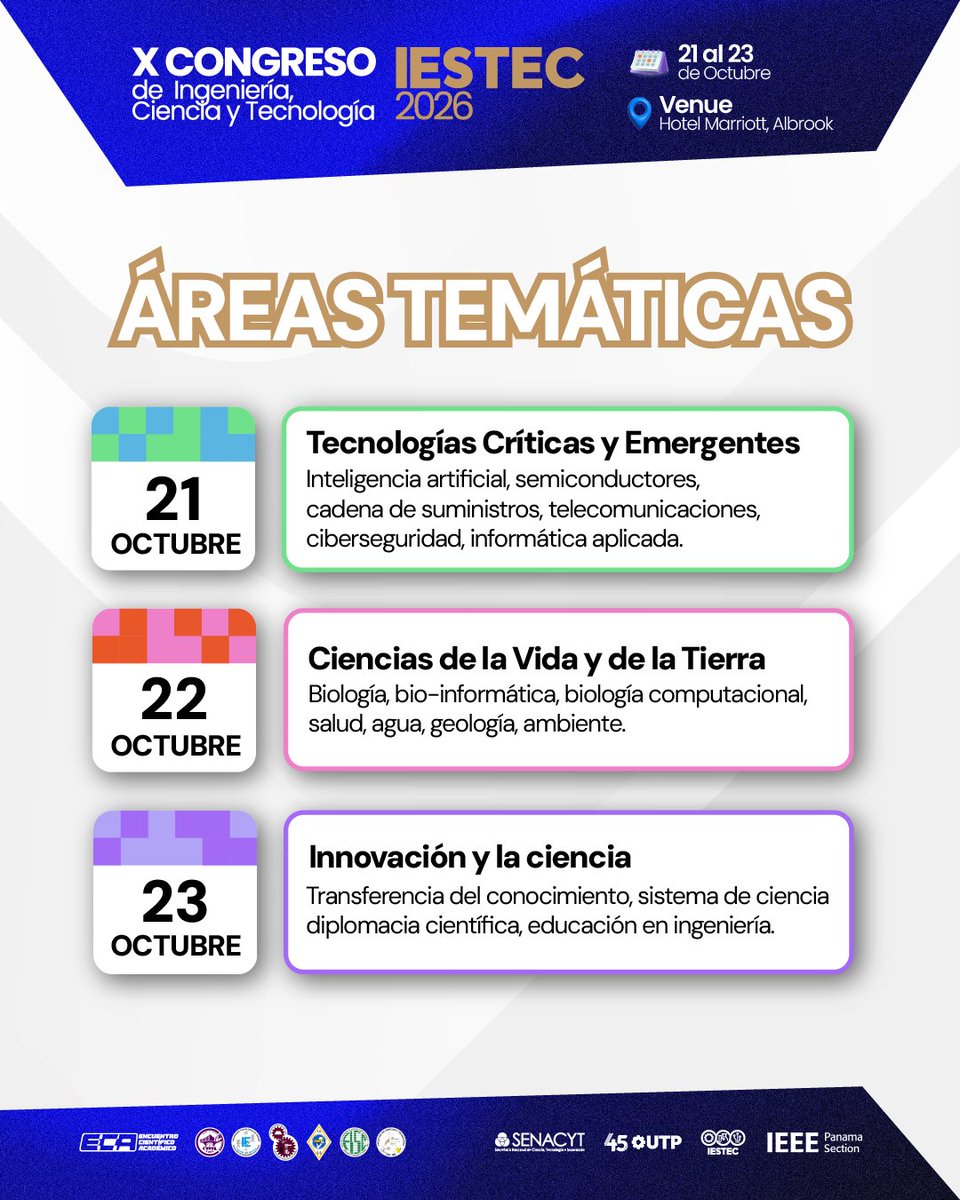 UTPInvestiga's tweet photo. 🚀 ¡Nos vemos del 21 al 23 de octubre en IESTEC 2026!
Tres días para conectar, compartir conocimiento y explorar temas que impulsan la ciencia, la tecnología y la innovación. 🔬💡
Conoce las áreas temáticas en el afiche. 👇
#IESTEC2026 #XIESTEC #UTP https://t.co/1hs1qypR6P