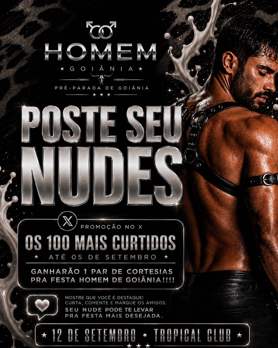 FestaHomem's tweet photo. POSTE SEU NUDES NO X!

Os 100 mais curtidos até 05 de setembro ganham 1 PAR DE CORTESIAS para a FESTA HOMEM GOIÂNIA.

Postou? Então divulgue, marque os amigos e faça o X ferver.

12 DE SETEMBRO • TROPICAL CLUB

🚨AS CORTESIAS SERÃO ENVIADAS NA DIA 06/09!!! https://t.co/mE7HiWv1wM