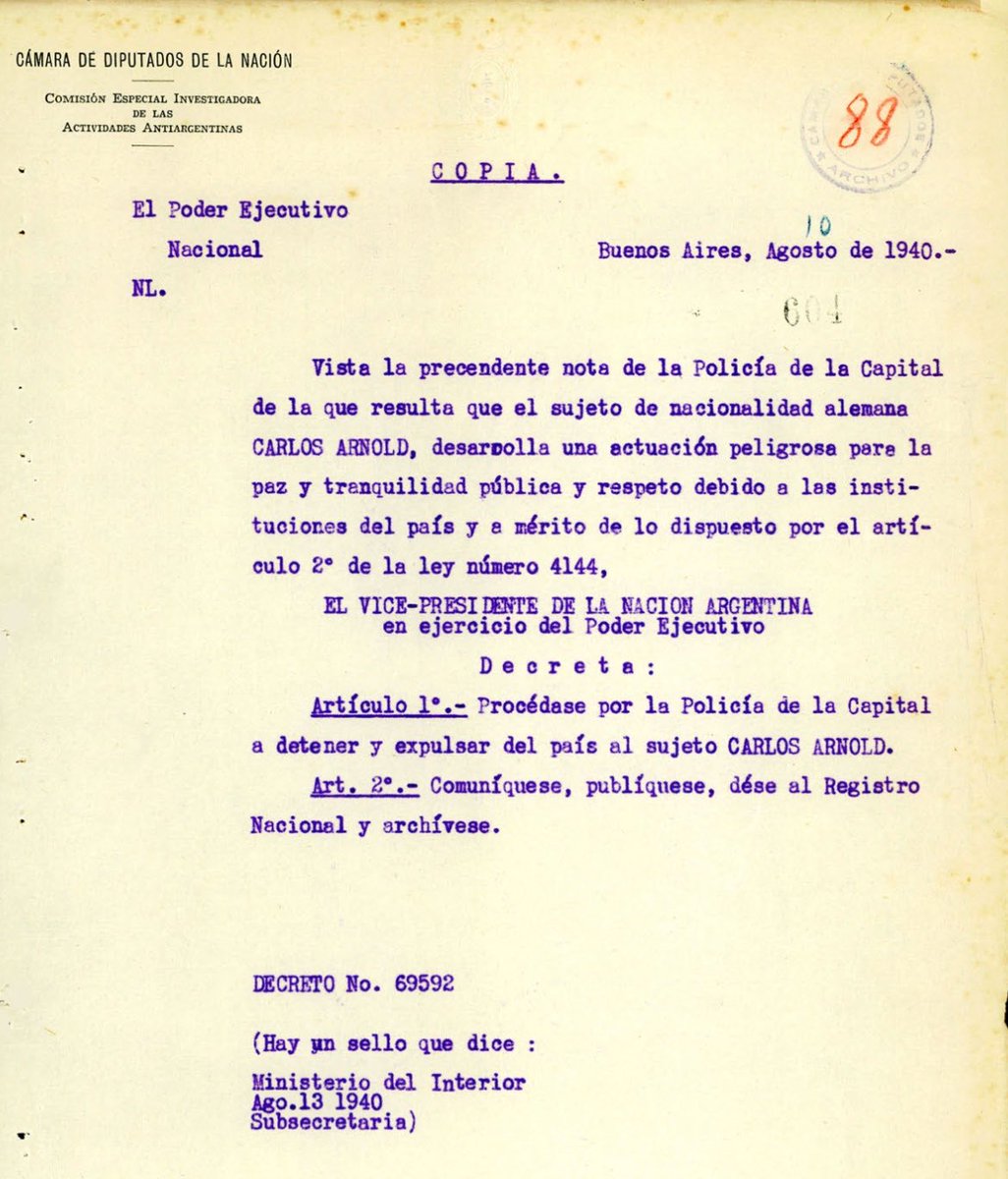 Theodiscus2's tweet photo. Decreto presidencial del vicepresidente (en ejercicio del Poder Ejecutivo) Ramón S. Castillo expulsando de la Argentina al ciudadano alemán Carlos Arnold bajo la normativas establecidas por la Ley de Residencia con motivo del desarrollo de actividades políticas asociadas al nazismo en Buenos Aires, agosto de 1940.