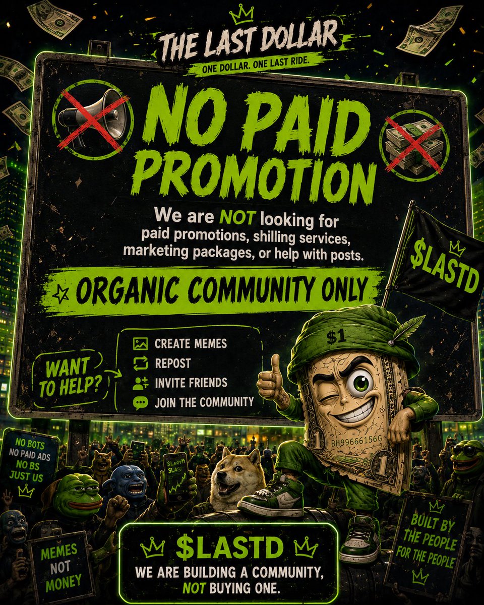 LastDollarCoin's tweet photo. Guys, an important note 👇

We are NOT looking for paid promotions, shilling services, help with posts, marketing packages, or similar services.

Every day we receive a huge number of messages offering to “promote the project,” “bring investors,” “grow our X/Telegram,” etc. At this point, we’re honestly tired of answering the same offers over and over again 😅

If you genuinely like The Last Dollar and want to be part of the project, support it organically and for free — create memes, make posts, repost our content, invite people, and participate in the community.

We are building a community, not buying one.

If you believe in $LASTD, become part of the movement. 💚🚀