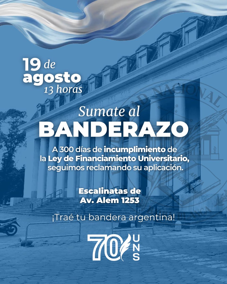 UNS_oficial's tweet photo. 3️⃣0️⃣0️⃣HACE 300 DÍAS QUE NO SE CUMPLE LA LEY 

📆En estos 300 días que llevamos esperando que se cumpla la Ley de Financiamiento Universitario, la universidad siguió de pie porque una comunidad la sostuvo. 

👩‍🏫🧑‍⚕️👩‍🔬En estos 300 días seguimos enseñando, seguimos investigando y seguimos haciendo extensión.

👉👈Nosotros hicimos nuestra parte. Necesitamos que el gobierno haga la suya.

⚖️Porque una universidad, igual que un país, debe sostenerse principalmente en el cumplimiento de la Ley

🫵Te esperamos este miércoles a las 13:00 en un banderazo nacional. Vení con tu bandera al playón de Alem 1253. 

🇦🇷Porque la universidad pública es ciencia, educación, progreso y soberanía. 🇦🇷