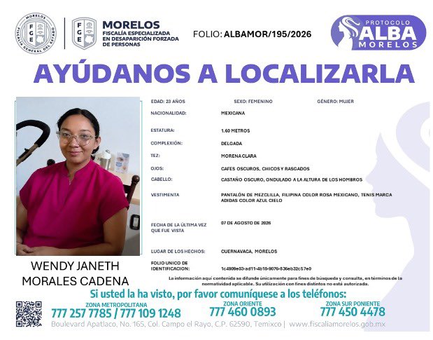 ElTxoroMatutino's tweet photo. 🔎 Buscan a Wendy Janeth Morales Cadena

La Fiscalía de Morelos emitió una ficha de búsqueda. Fue vista por última vez el 7 de agosto en Cuernavaca.

La UAEM confirmó que cursó estudios en la Facultad de Turismo hasta diciembre de 2025.

📢 Se solicita apoyo para su localización. https://t.co/aAkHIO9Lk7