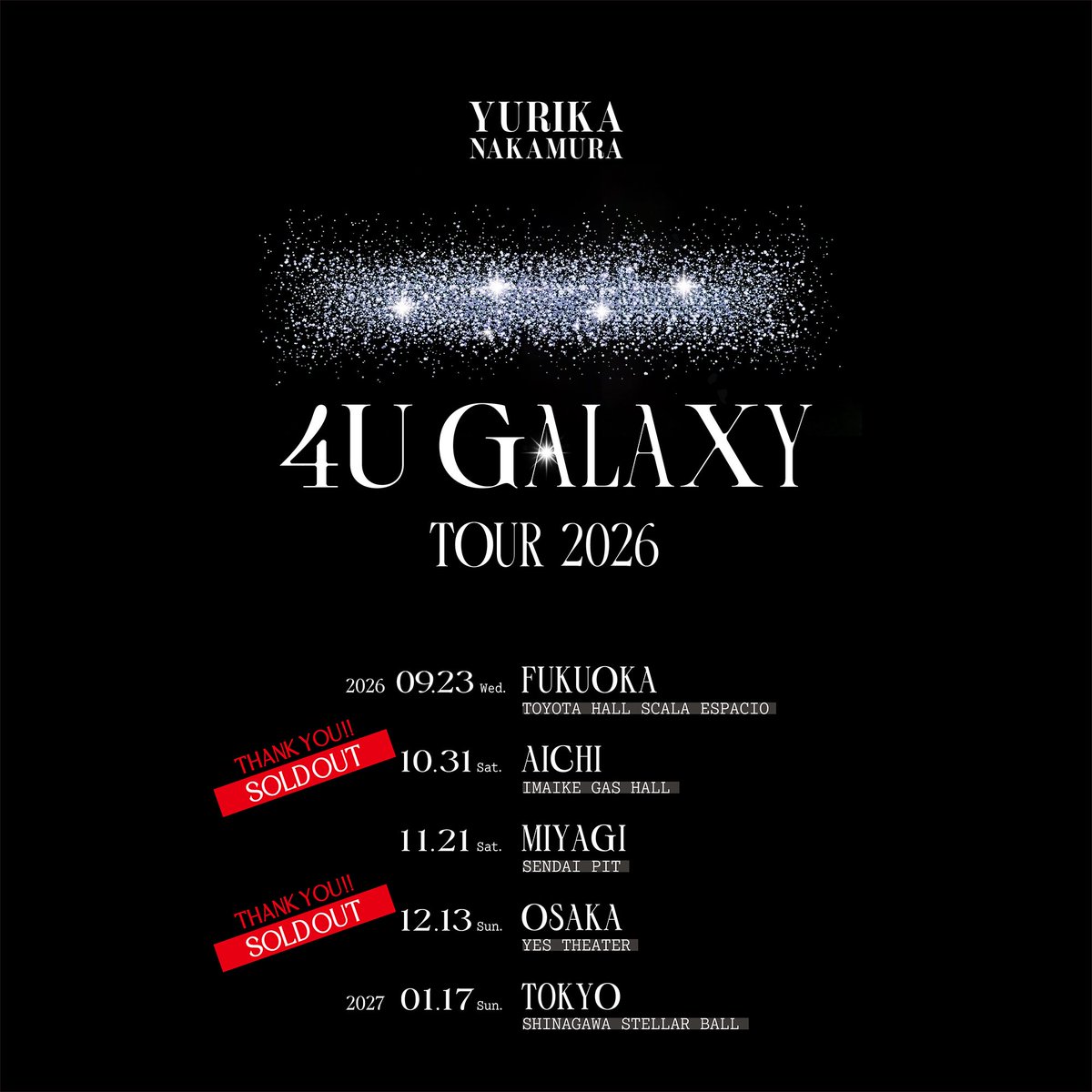 contact_yuluna's tweet photo. 【チケット情報】
／
愛知公演🎟️
#SOLDOUT… Thank you!!
＼
大阪公演に続き愛知公演もSOLDOUT
ありがとうございます!!

#中村ゆりか
TOUR 2026 -4U GALAXY-🪐✨

まだ参加できる公演も！
🔗福岡, 宮城, 東京 ツアー＆チケット詳細
https://t.co/d6SHp89l3d

#tour https://t.co/kPtDOryIyZ