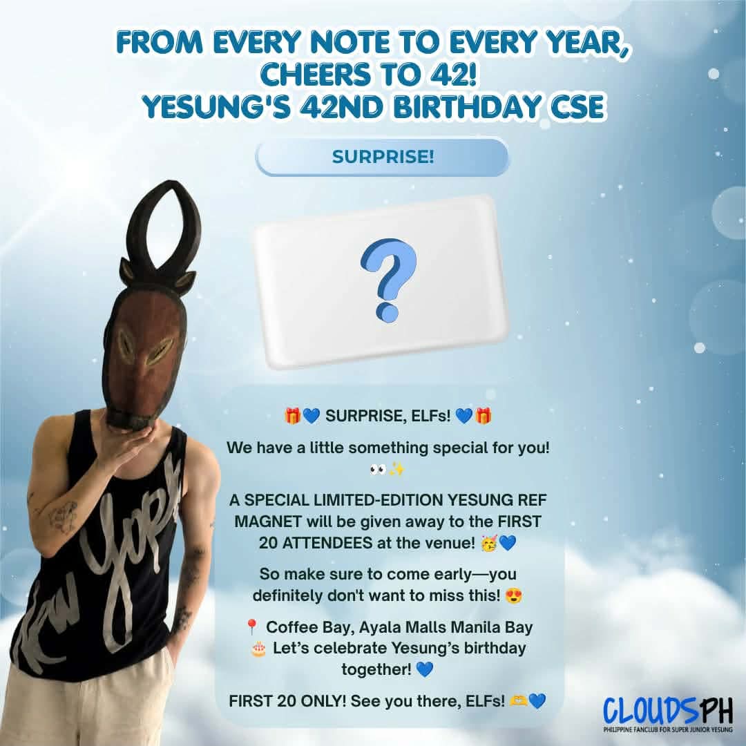 CloudsPH's tweet photo. 🎂💙 IT’S HAPPENING, ELFs! 💙🎂

Yesung’s birthday is almost here! 🥳✨ The wait is finally over, and we’re ready to celebrate with you!
Come and join us as we celebrate our beloved Yesung’s special day! 💙🎉

Let’s make it a day filled with fun, memories, and lots of Yesung love! 🫶💙

📍 Coffee Bay, Ayala Malls Manila Bay
📅 August 23, 2026 10:00am - 1:30pm

See you there, ELFs! 💙🎂✨
#HappyYesungDay2026
#YESUNG #YesungBirthday #SuperJunior #ELF #cloudsphprojects