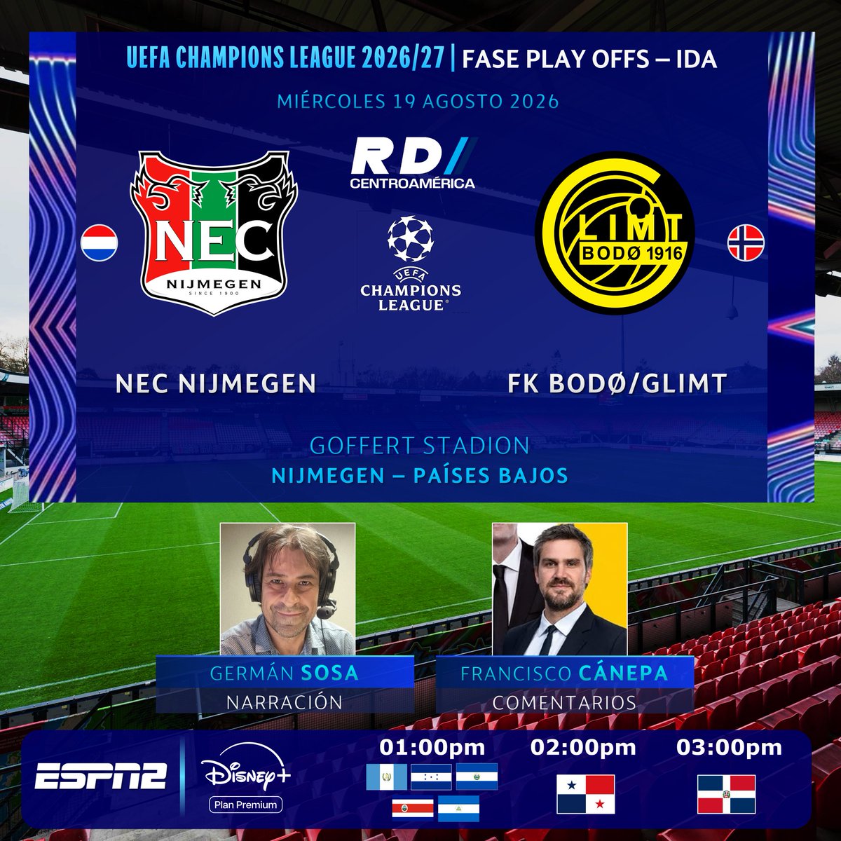 DeportivaCR's tweet photo. ๐ณ๐ฑ @necnijmegen v @Glimt ๐ณ๐ด
๐๏ธ @GermanSosaEspn @francanepa1
โฐ01:00pm C.A. 02:00pm PAN
๐บ๐ฑ @ESPN_CENAM 2 | @disneyplusla Premium (C.A.)
#CHAMPIONSxESPN #NECBodo https://t.co/nD9Yf5IUdz
