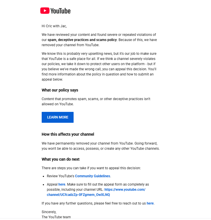 Jacq_official's tweet photo. My YouTube channel Cric with Jac - YT is gone. Just like that.

4 YEARS of my life. 700+ videos.Countless days, nights, Sundays & holidays spent building this channel - deleted overnight without a single warning.

What makes this even harder to accept - in 4 years, we never received even ONE Community Guidelines strike. We’re a YouTube Partner and have always taken YouTube’s policies seriously while creating content around Cricket Gaming Contents Videos

And yet, the entire channel simply vanished.

No warning.
No opportunity to explain.
No human reaching out before wiping out a decade of work.

This is exactly why creators should be worried about long term partnership & automated enforcement. One wrong decision can erase someone’s life’s work overnight.

I genuinely believe this is a mistake and urgently request @YouTube @YouTubeIndia @nealmohan @YTCreatorsIndia @YouTubeCreators to have a HUMAN manually review what happened to cric with Jac - YT Channel.

To the community, creators and everyone I’ve connected with over these 4+ years - I need your support today 📷

Please amplify this until someone at YouTube actually looks into it.

4 years of work deserves at least one human review before being erased.

Channel Name : Cric with Jac - YT
Channel URL : https://t.co/Uiu2Uu16oG