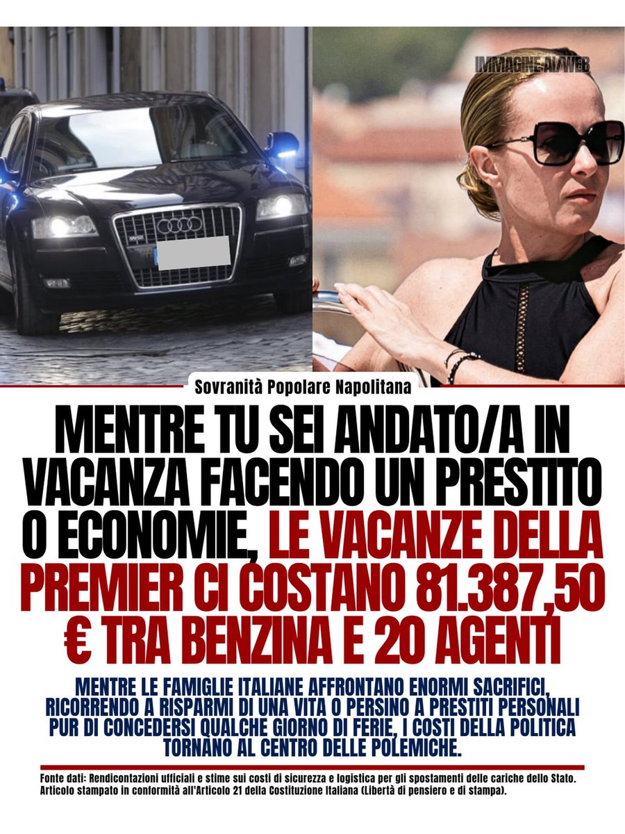 Flexgrimmy_'s tweet photo. Le vacanze estive della Presidente del Consiglio registrano cifre da capogiro: un conto che raggiunge gli 81.387,50 euro totali, suddivisi tra l’impiego continuativo di oltre venti agenti di scorta, l’utilizzo di mezzi ufficiali e le ingenti spese di carburante per gli spostamenti della delegazione.

Il divario tra le difficoltà quotidiane dei cittadini e la gestione delle risorse pubbliche da parte delle istituzioni appare sempre più marcato.

In un periodo economico caratterizzato da inflazione e rincari nei trasporti, le vacanze della Premier sollevano interrogativi sul reale senso di responsabilità istituzionale e sulla sostenibilità di simili uscite finanziarie a carico dei contribuenti. 

Il tema della spesa pubblica legate alla sicurezza dei leader politici riapre il dibattito sull’opportunità di contenere i costi della politica senza compromettere le tutele necessarie.

Fonti e note editoriali
• Fonte dati: Rendicontazioni ufficiali e stime sui costi di sicurezza e logistica per gli spostamenti delle cariche dello Stato.