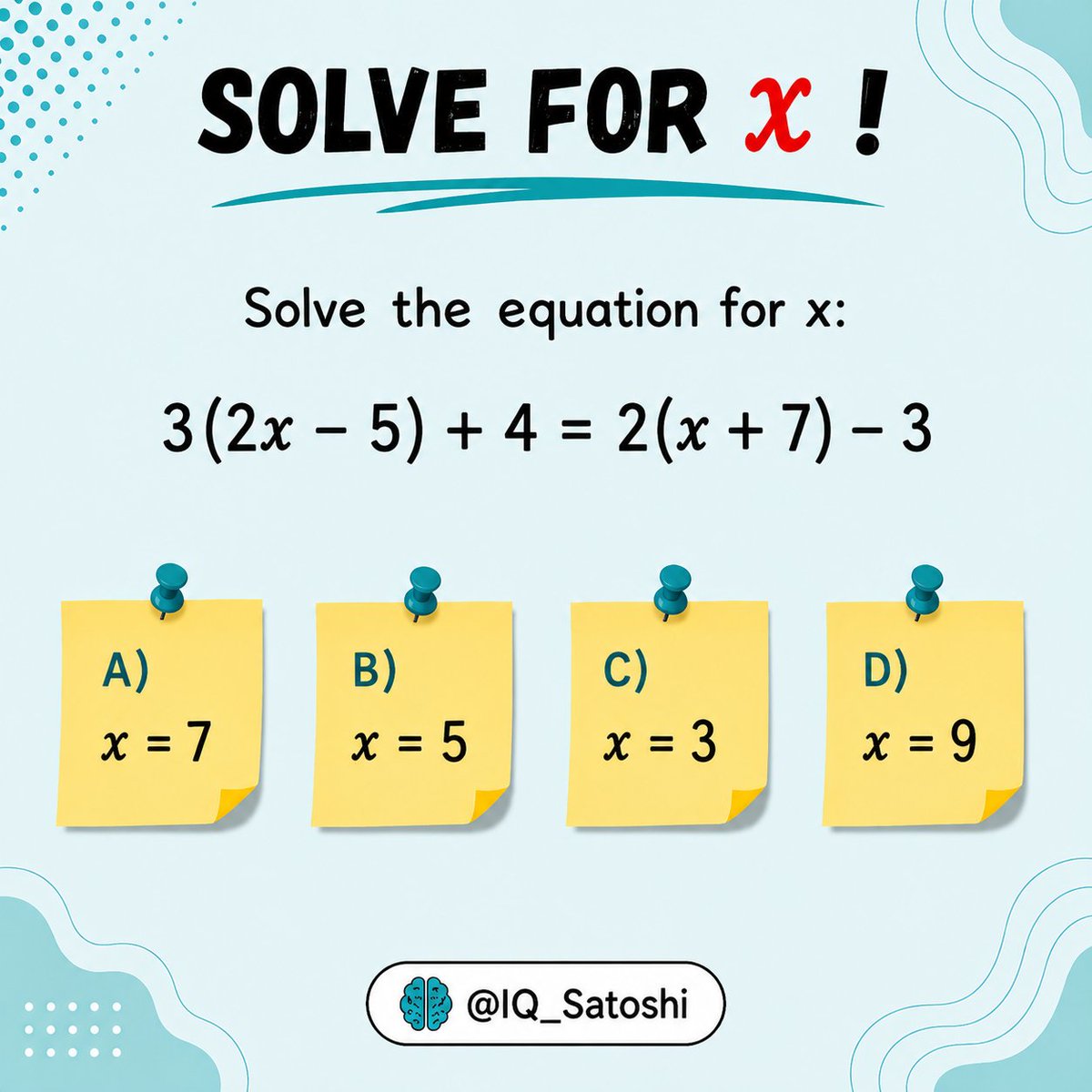 IQ_Satoshi's tweet photo. Don’t rush this one! 👀 Work through the brackets carefully.

Choose the answer you think is correct. https://t.co/JHXyI43mDK