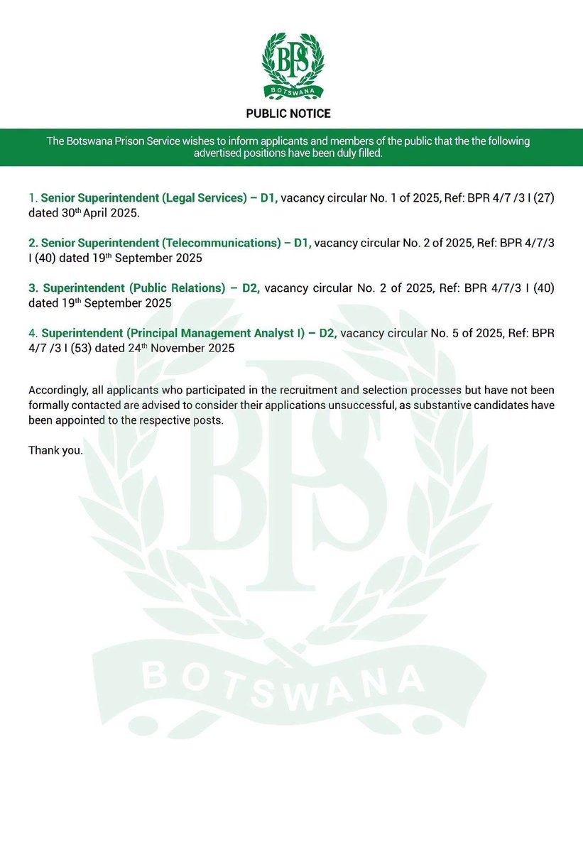 MoJ_bw's tweet photo. 𝐏𝐔𝐁𝐋𝐈𝐂 𝐍𝐎𝐓𝐈𝐂𝐄
The Botswana Prison Service wishes to inform applicants and members of the public that the following advertised positions have been duly filled. https://t.co/4B7Fk8p2Mw