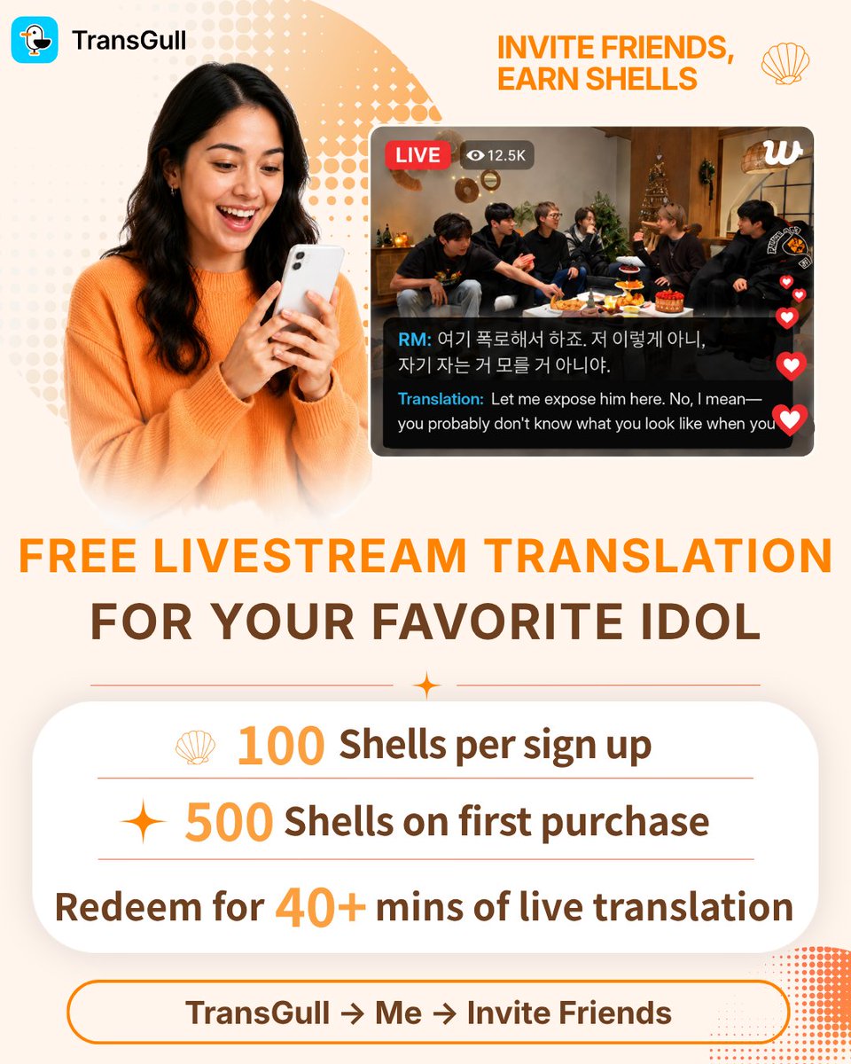TransGullApp's tweet photo. More idol lives, less “wait… what did they say?” 😭🫶

Invite friends to TransGull: 
🎁They get 200 Shells
🎁You get 100/signup (max 3) + 500 on their first purchase (no limit).
That’s 40+ mins of FREE Live Translation🔥

More time to actually enjoy your fave 💜
#livetranslation https://t.co/9hkXp13Q10