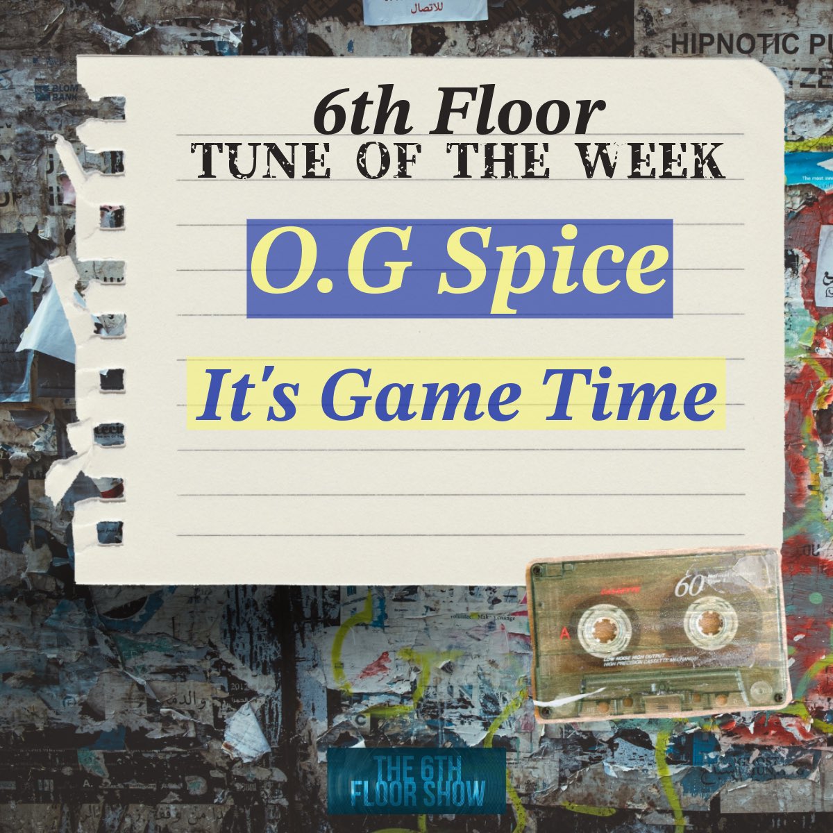 The6thFloorShow's tweet photo. The 6th Floor #TuneOfTheWeek pick isโฆ
O.G Spice - #ItsGameTime
๐ถ https://t.co/gOgrVOB3dF
#The6thFloorShow https://t.co/hkZzaSAKcj