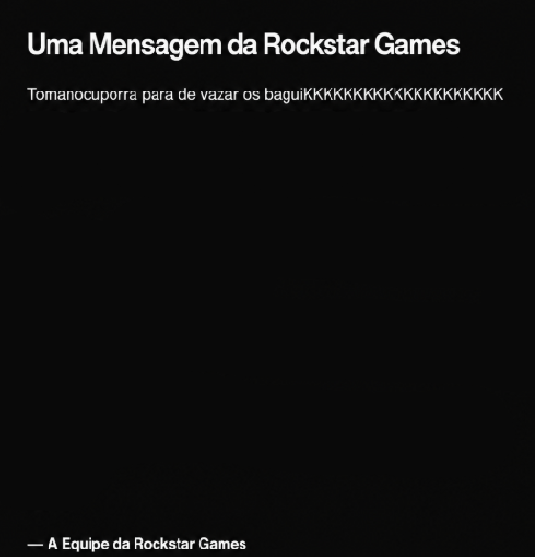 Centralgtabr's tweet photo. 🚨 PRONUNCIAMENTO OFICIAL DA ROCKSTAR GAMES SOBRE OS TAIS VAZAMENTOS!!!

⚠️(Contém ironia)