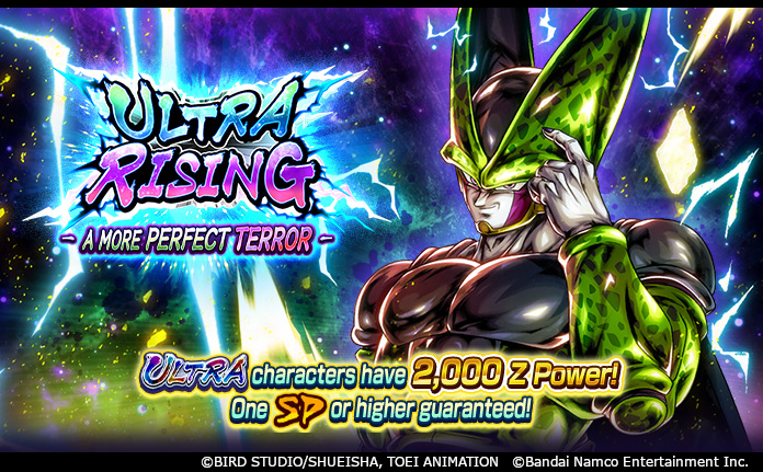 DB_Legends's tweet photo. ["ULTRA RISING - A MORE PERFECT TERROR -" Returns!]
ULTRA Perfect Cell is back! Step 2 has double the ULTRA drop rates! Get the ULTRA Z Power after 450 drops if you haven't already!
*The drop count will reset once the featured Z Power is obtained.

#DBLegends
#DragonBall https://t.co/yaF80L3sjn