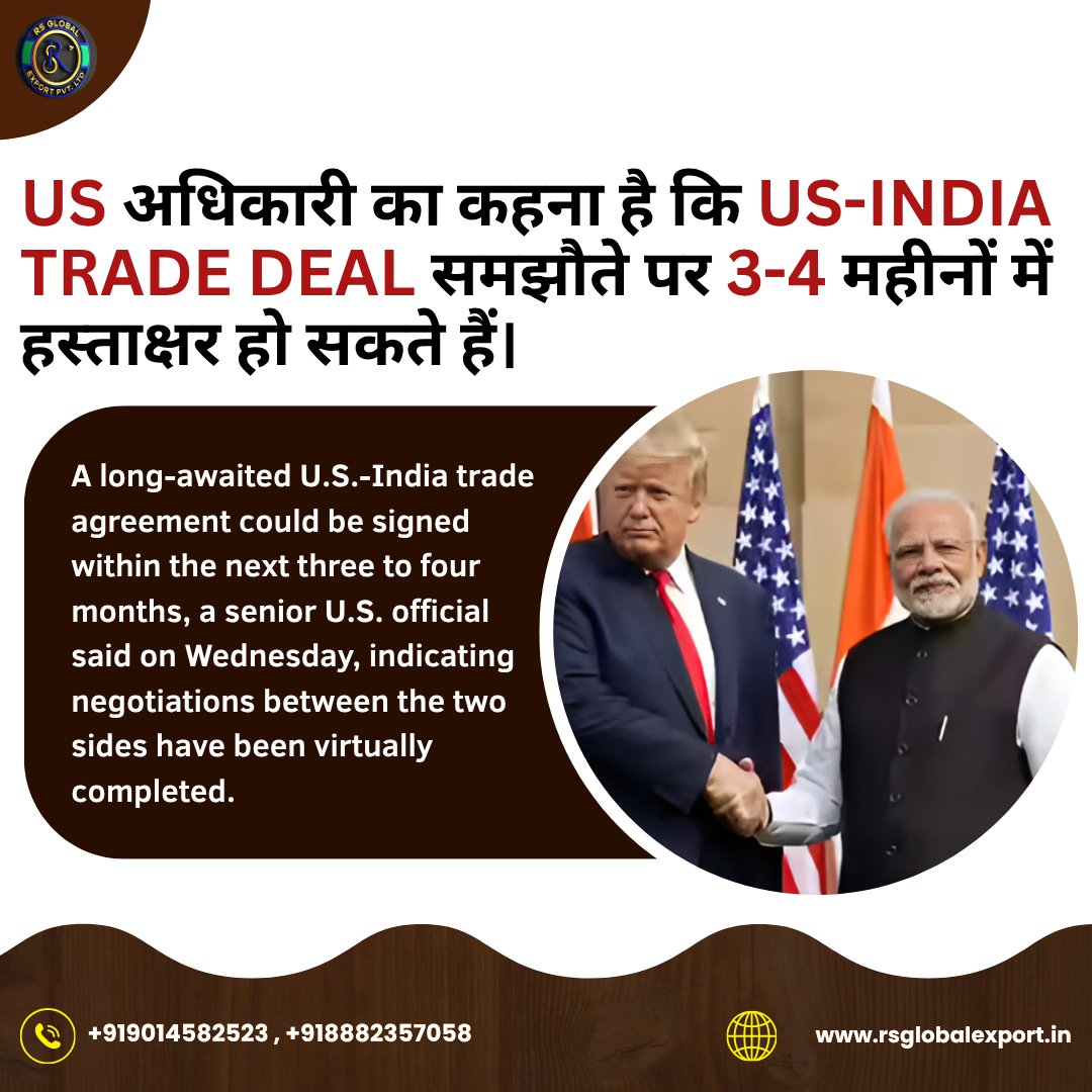 Rajeev17531625's tweet photo. US अधिकारी का कहना है कि US-India trade deal समझौते पर 3-4 महीनों में हस्ताक्षर हो सकते हैं।
contact us: +919014582523 , +918882357058
visit us: https://t.co/4dQ55eF5T2
#rsglobalexport #rajeevsaini #USIndiaTradeDeal
#IndiaUSTrade
#USIndiaTrade
#TradeDeal
#TradeAgreement https://t.co/6iw8lpbniG