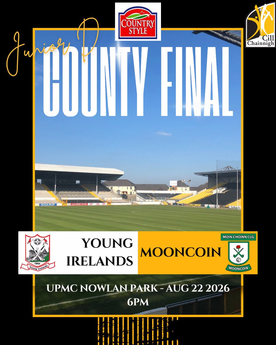 KilkennyCLG's tweet photo. π Countrystyle Foods Junior D County Final π
@GowranGAA π @MooncoinGAA
π UPMC Nowlan Park
π
Saturday, August 22
β° 6pm
Tickets must be purchased in advance at https://t.co/mZYTwmT5EB
Entry via ArdΓ‘n de Gras only.
#KilkennyGAA #countyfinal https://t.co/KEp5w4Z545