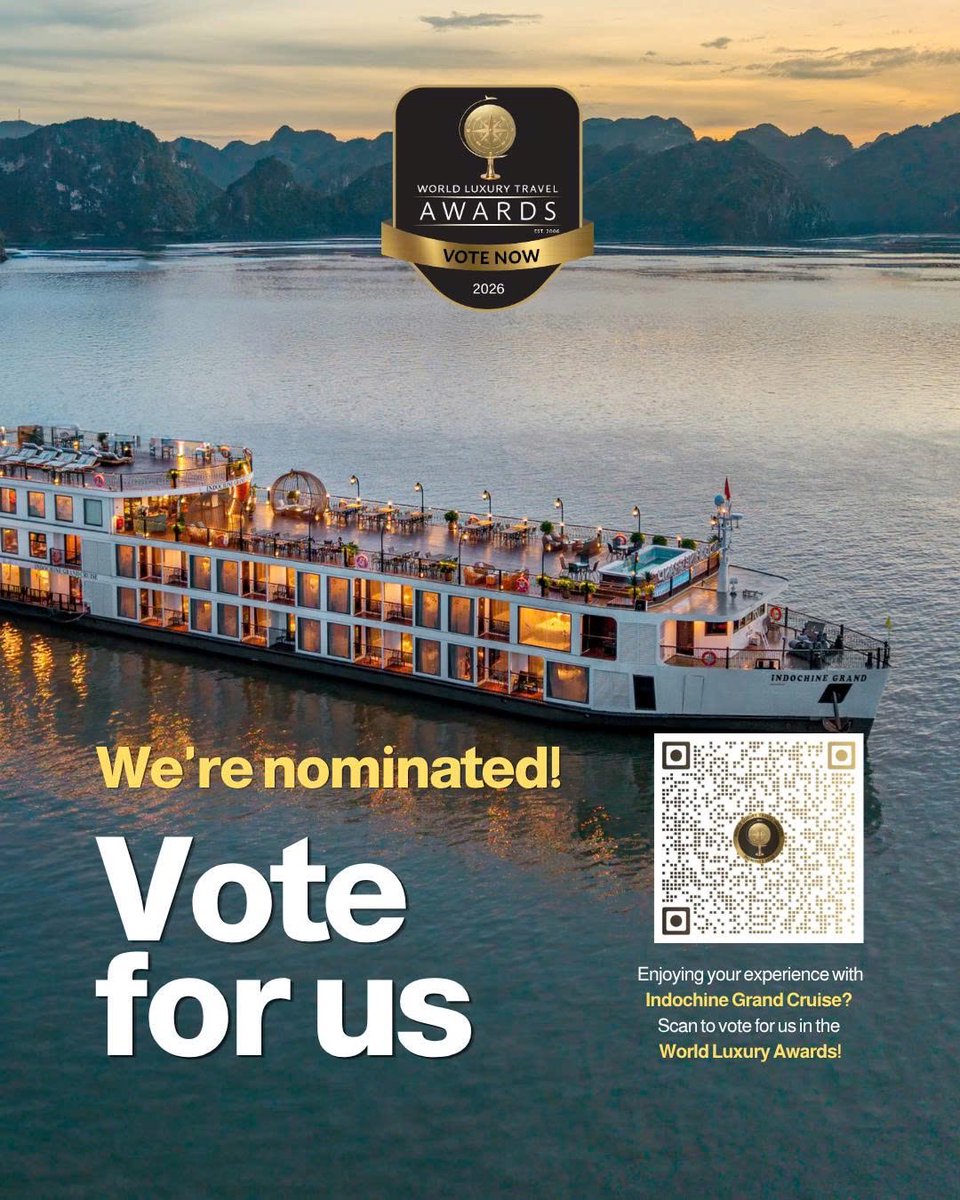 IndochinaSails's tweet photo. Indochine Grand is honored to be nominated at the World Luxury Travel Awards 2026.

Please support us by voting for:
✨ Luxury Art Cruises

🗳 Scan the QR code or visit the voting link
📩 Enter your email &amp; click VOTE
⏰ Voting closes 31 Aug 2026

Thank you for your support! 💙 https://t.co/JQZIgk0KFf