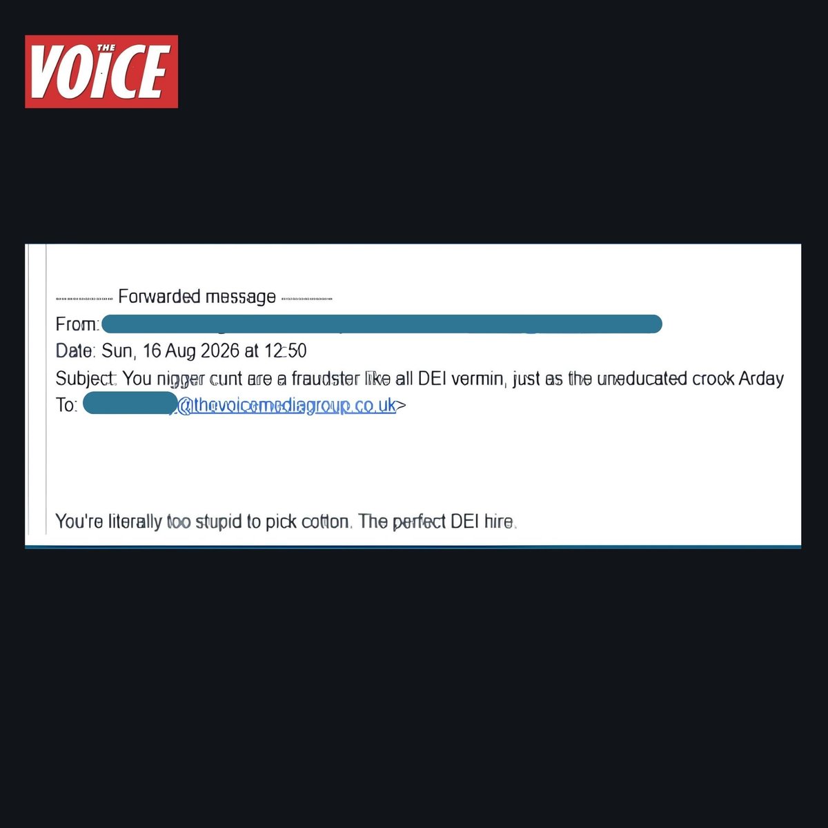 TheVoiceNews's tweet photo. ‼️⚠️Trigger warning.

Like so many other Black public figures and organisations, The Voice Newspaper platforms and website receives constant online abuse.  We do our best to block and delete the perpetrators.

However, when a member of our team is targeted via their work email, we WILL NOT tolerate it, and neither should you.

If you have been the victim of online or social abuse, please take the necessary steps to collect your evidence and report it.

#reportabuse @metpolice_uk