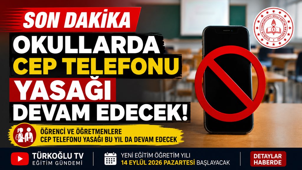 TurkogluTv's tweet photo. 🚨 SON DAKİKA | OKULLARDA CEP TELEFONU YASAĞI DEVAM EDECEK

Millî Eğitim Bakanlığı’nın 2026-2027 eğitim öğretim yılına ilişkin genelgesine göre, öğrencilerin sınıflarda cep telefonu bulundurmamasına yönelik uygulama bu yıl da devam edecek. https://t.co/Mrc7KZsChN