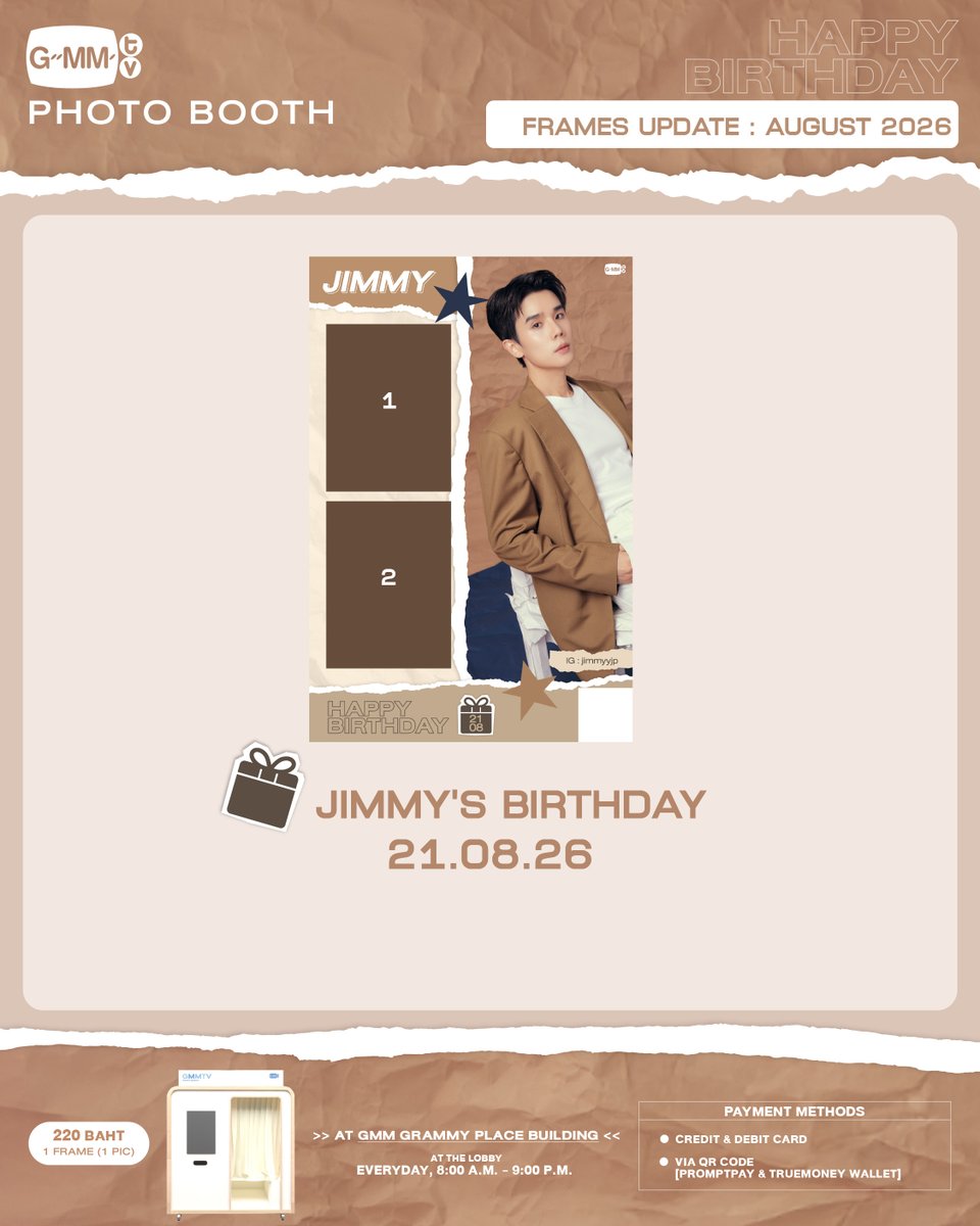 GmmtvShop's tweet photo. แวะมาถ่าย Photo Booth วันเกิดของจิมมี่ ได้ที่ตึก GMM GRAMMY กันได้นะคะ
Come by our photo booth for Jimmy’s birthday frame at GMM Grammy. 📸

📍GMMTV PHOTO BOOTH
At the lobby, GMM Grammy Place Building.
Everyday, 8:00 a.m. - 9:00 p.m.

@jimmyyjp_
#GMMTVPhotoBooth
#GMMTV https://t.co/hRhi9xVZNb