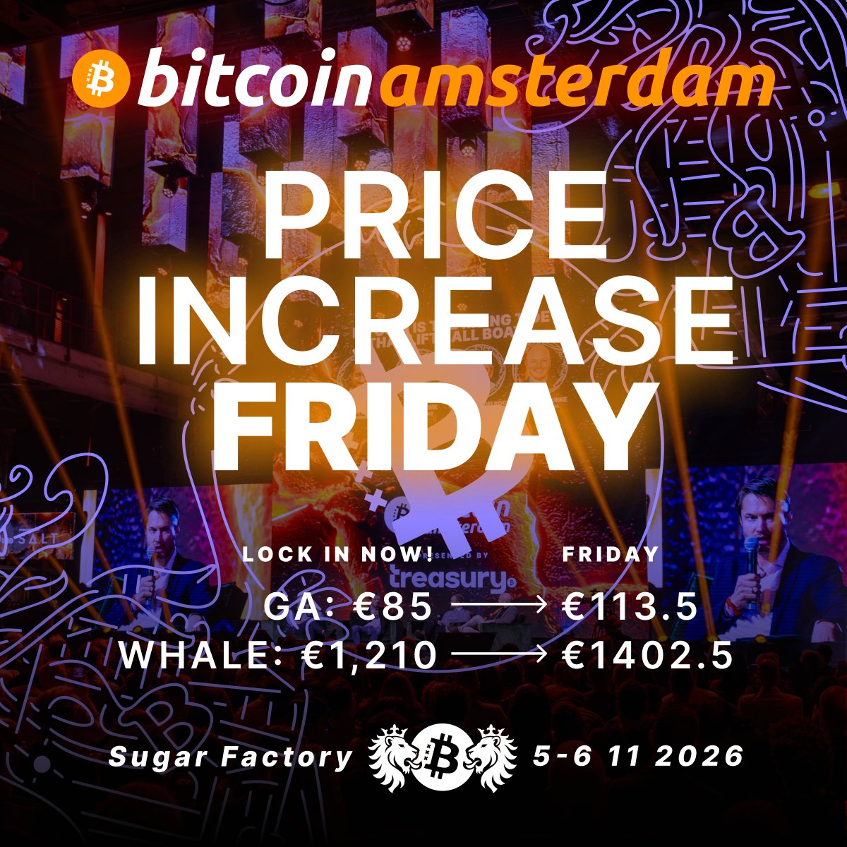 BitcoinConfEUR's tweet photo. AMSTERDAM, WE'RE BACK 🇳🇱

This is the final window to secure your entry to #Bitcoin Amsterdam with up to 33% in savings on GA and Whale passes 👀 

Don't wait, lock in your passes NOW 👇

https://t.co/VuflRUUoQG https://t.co/tMFeeD5sjD