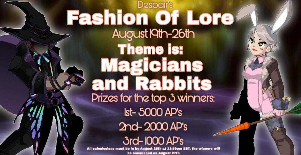 DespairAE's tweet photo. 🪄FASHION OF LORE🪄

This rounds theme is...
Magicians and Rabbits!🎩🐇

Show me your most magical performance outfit… or maybe you are more into the “pulling a cute rabbit out of a hat” trick! 

August 19th-26th
Entries can be submitted below in the comment section!✨

Prizes for top 3 winners:
🥇1st: 5000 AP's
🥈2nd: 2000 AP's
🥉3rd: 1000 AP'S

‼️Rules:
Only one submission per person
Submit your entry below in the comments only 
All entries due by August 16th at 11:59pm EST
~
#aqw #ae #artixentertainment #adventurequestworlds #artixgames #despairsfashionoflore