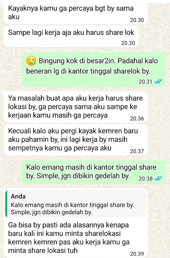 txtharihariWNI's tweet photo. Minta shareloc tuh salah ya? Kita udah jalan 2 tahun. 6 bulan terakhir dia lembur kerja terus, yang biasanya pulang jam 17.00 WIB, sekarang bisa pulang kantor jam 20.00 WIB bahkan jam 22.00 WIB, hampir setiap hari.

Apa aku setoxic itu cuma karena minta shareloc? 😭 https://t.co/waYjzbJvct