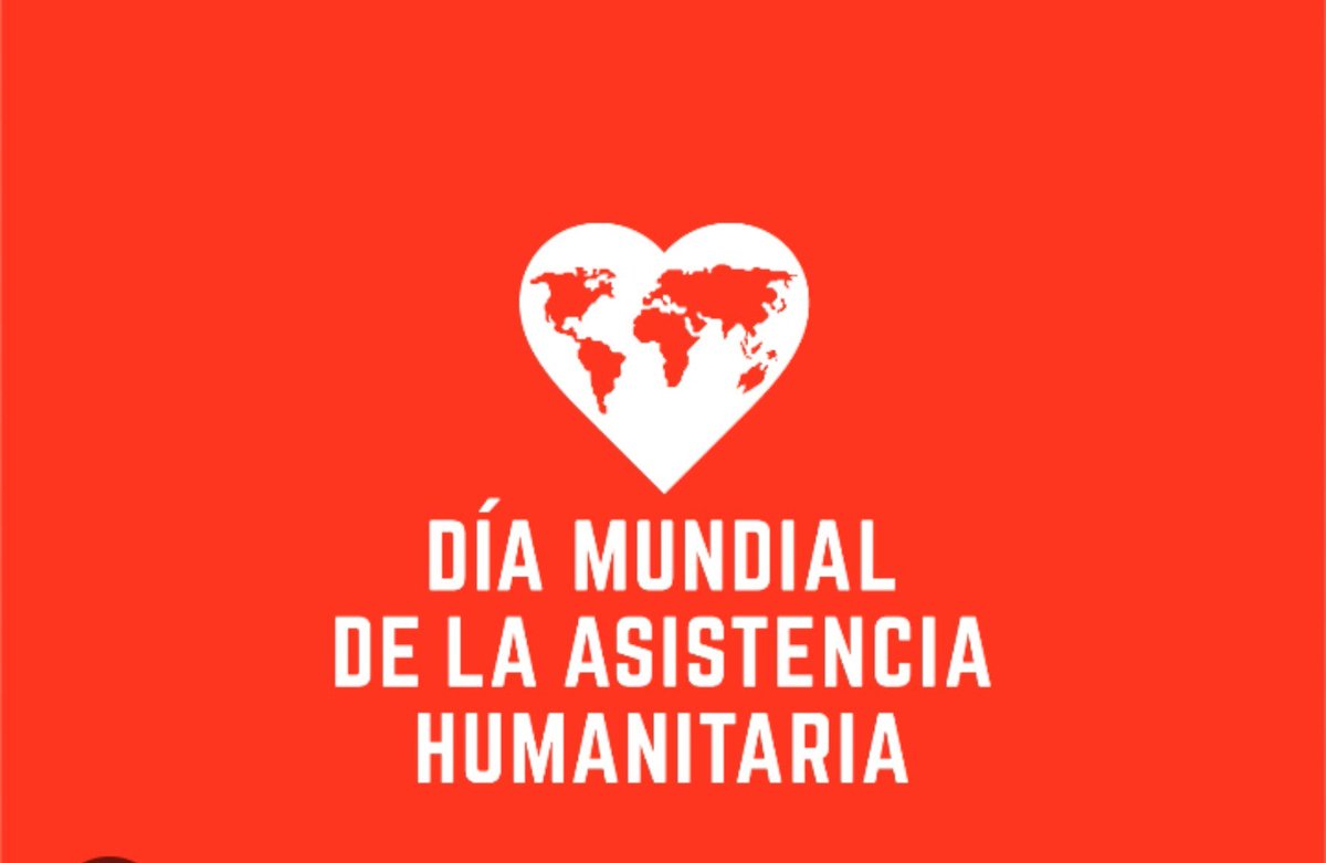 EvisS87420's tweet photo. Cada año, el Día Mundial de la Asistencia Humanitaria reúne a asociados de todo el sistema humanitario para defender la supervivencia, el bienestar y la dignidad de las personas afectadas por crisis, así como la seguridad y protección de los trabajadores humanitarios https://t.co/L7GAXUTIwo