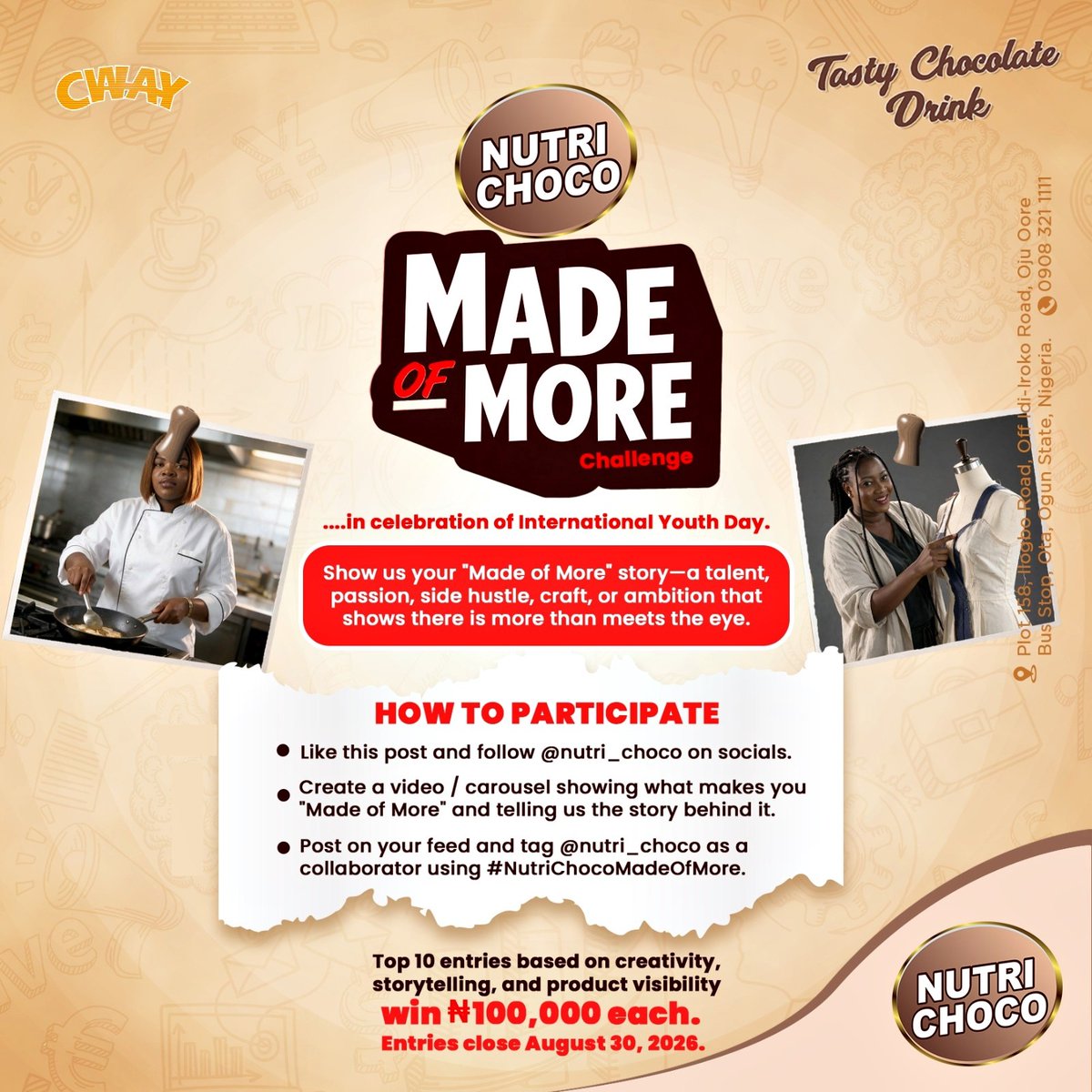 nutri_choco's tweet photo. You’re Made Of More. Now show us! 

Got a talent, skill, or passion that deserves the spotlight? Grab your Nutri-Choco, show us what you’re #MadeOfMore, and you could win!

Create it. Dance it. Cook it. Sing it. Build it. Perform it. Whatever your MORE is, show us!

🏆: 10 winners to receive ₦100,000 each.
📅: Entries close August 30, 2026. Check the flier on how to enter.  

#NutriChoco #MadeOfMoreChallenge