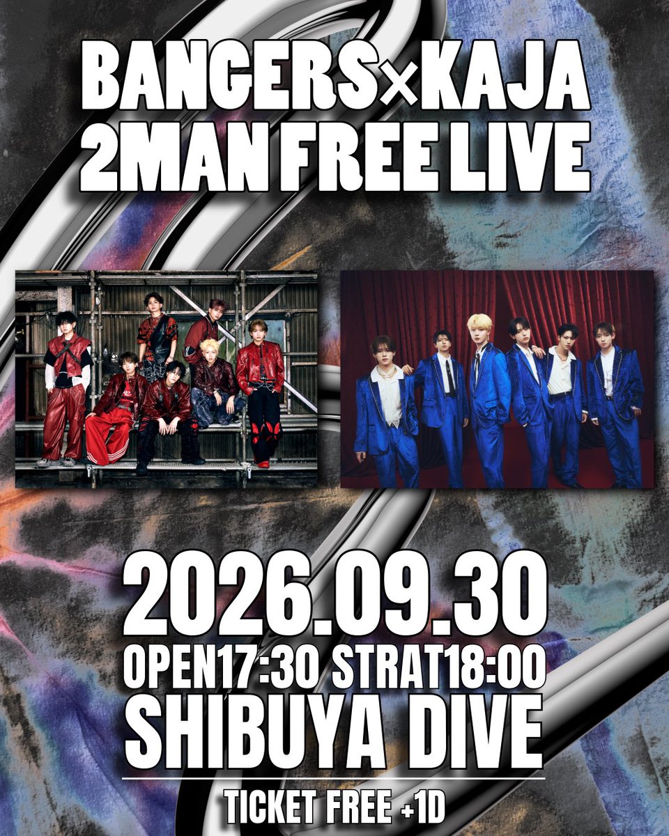 OFFICIAL__KAJA's tweet photo. [📢]

BANGERS × KAJA 2MAN FREE LIVE 
開催決定❤️‍🔥

🗓️2026/9/30(水)
📍SHIBUYA DIVE
⏰開場 17:30 / 開演 18:00

BANGERS(@BANGERS_staff)さんと
2度目の2MAN🎤✨

詳細は添付の画像をチェック✔︎
ご来場お待ちしてます❣️

#BANGERS #BG7
#KAJA #カジャ #카자 https://t.co/5lhtnQPcGp
