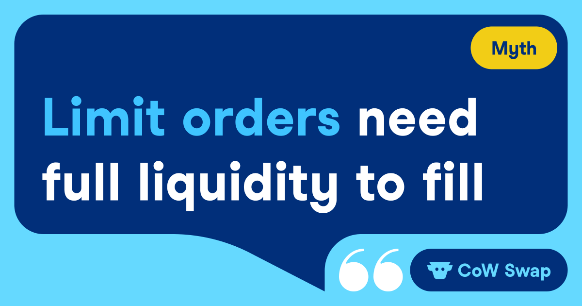 CoWSwap's tweet photo. #MooOrMyth: Limit orders need full liquidity to fill💧

CoW Swap's limit orders fill in increments as liquidity shows up - faster completion, more Coincidences of Wants (CoWs), and the surplus is still passed to you.

More soon 🐮 https://t.co/fwsDcl1iXf