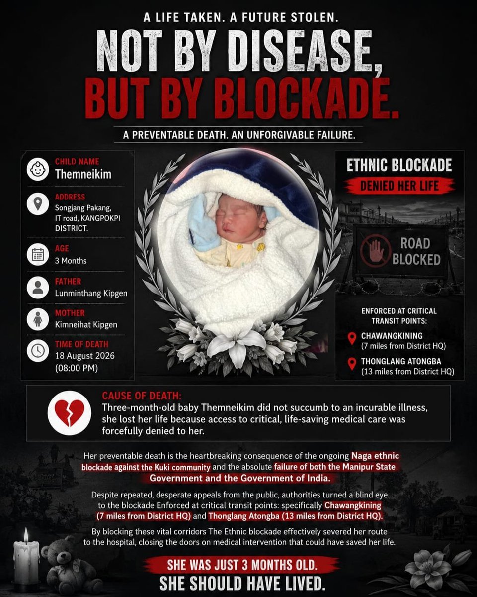 Maasaverma's tweet photo. #Manipur
This tragedy demands more than condolences. It demands humanity, accountability, n immediate action. No parent should ever lose a child because lifesaving medicine or medical care was prevented from reaching them
#GovtApathyKillsBaby
#StopBlockade
#WorldHumanitarianDay https://t.co/ORurG3a4bJ