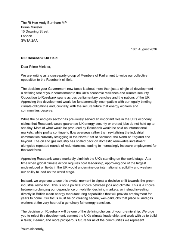 labourlewis's tweet photo. I have co-signed a cross-party letter asking the Prime Minister to stop the Rosebank oil field development.

We do not have to choose between jobs and the climate. Continuing to push for volatile fossil fuels leaves us vulnerable. Energy investment must serve the public interest, not just corporate profits.

Funding British clean energy will secure our home-grown supply and build reliable green jobs for the future.