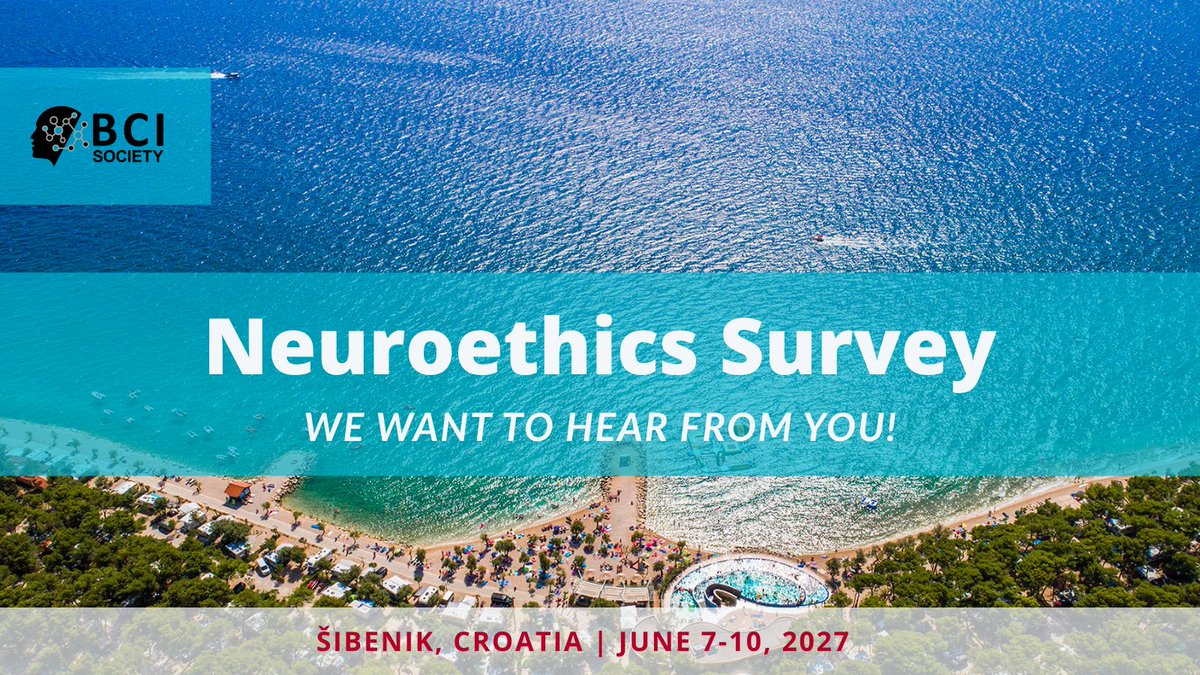 BciSociety's tweet photo. What neuroethics topics can't be missed at BCI 2027?

We are planning an interactive neuroethics session for the 2027 BCI Meeting and wants your input.

Help shape the topics and format by completing our short survey by August 31, 2026: https://t.co/moyG5xStAG

#Neuroethics https://t.co/NQnveZEfkP