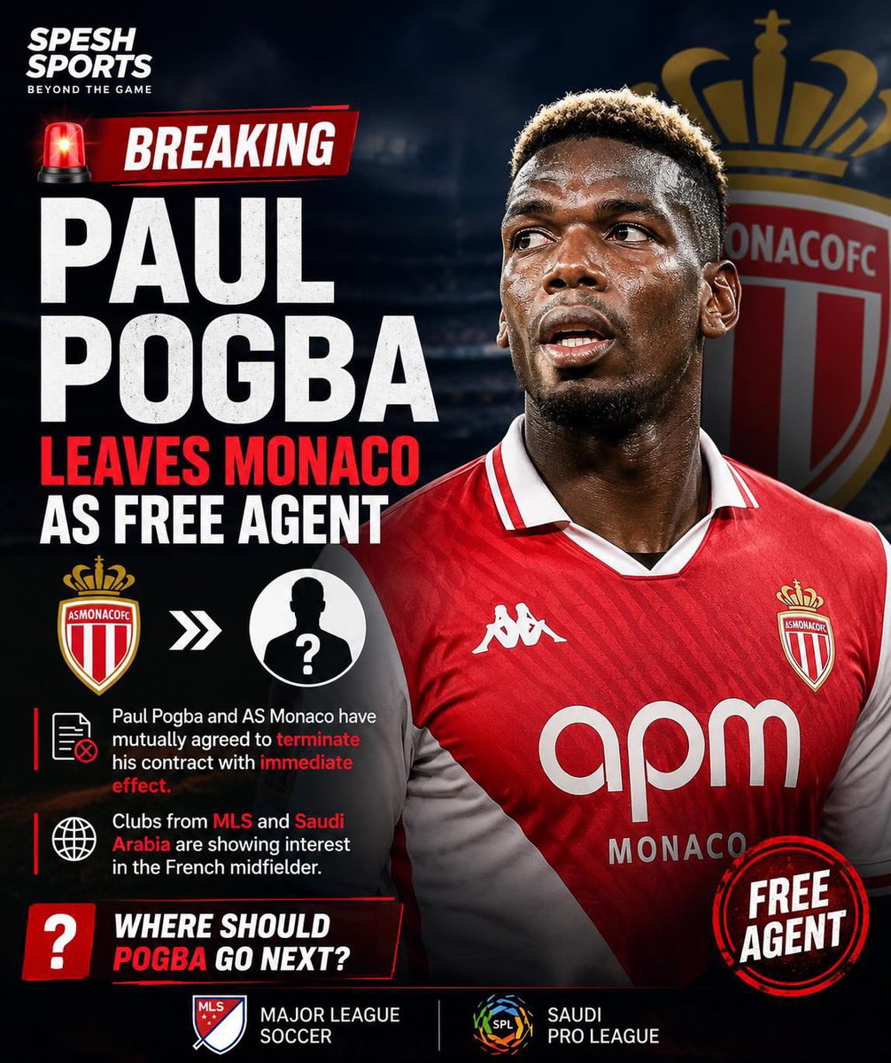 speshsports's tweet photo. 🚨 PAUL POGBA LEAVES MONACO AS FREE AGENT! 🔴⚪️

Paul Pogba and AS Monaco have mutually agreed to terminate his contract, bringing his one-year spell at the club to an early end.

The 33-year-old midfielder is now a free agent, with clubs from MLS and Saudi Arabia reportedly showing interest in signing him.

Pogba is now expected to consider his options before deciding on the next chapter of his career.

👀 Where should Pogba go next?