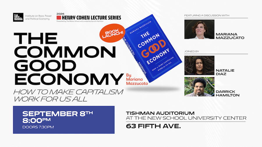 BasicVenture's tweet photo. What would it mean to build an economy around the common good—one that we actively shape together?

Join economist @MazzucatoM, author of THE COMMON GOOD ECONOMY, for a conversation on September 8. 

RSVP: https://t.co/bP1z8sYAaj

@TheNewSchool @RacePowerPolicy https://t.co/88vlYnlrIw