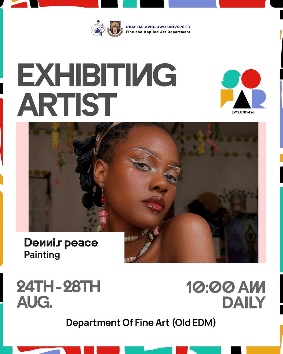 thepeacedennis's tweet photo. I’m excited to be part of EVOLUTION ’26, my final year art exhibition at OAU. The exhibition showcases my artistic journey and works from Part One to Part Four. It also serves as our final practical examination, where our works will be assessed and scored.I’d love to have you. https://t.co/p8MxDYuiXi