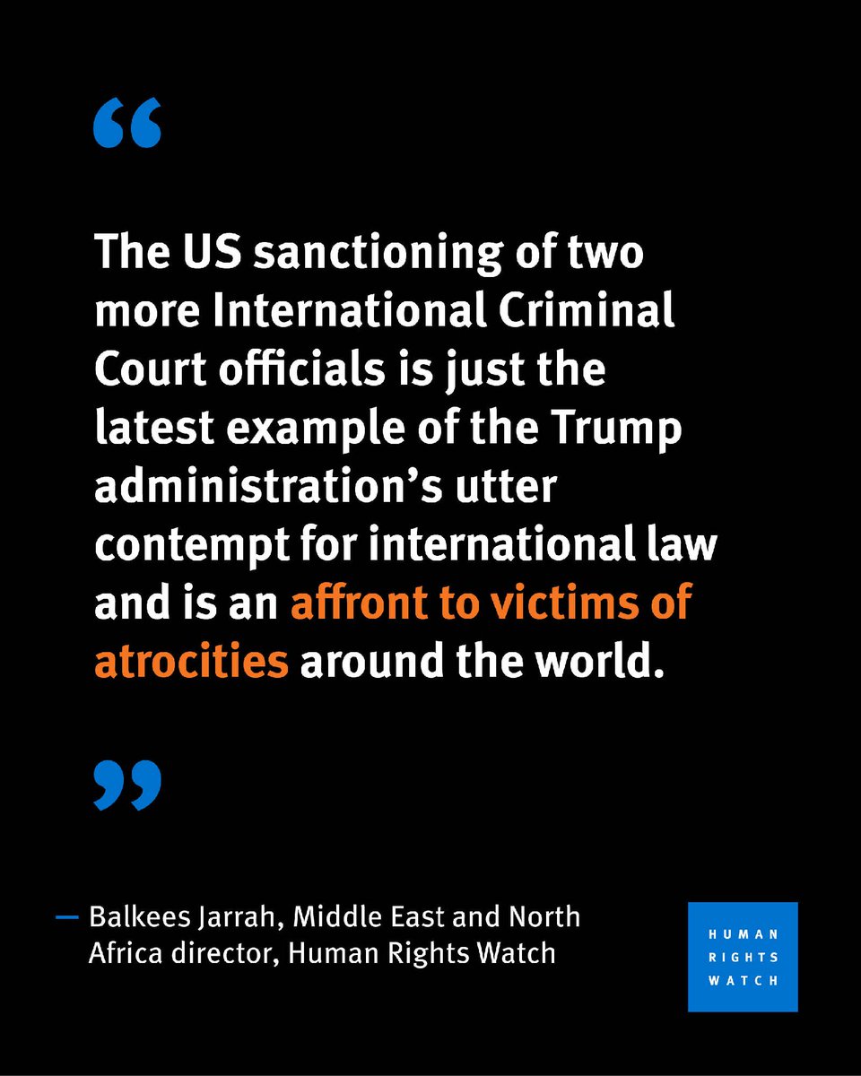 hrw's tweet photo. The US government sanctioned two additional International Criminal Court officials this week under an executive order issued by President Donald Trump in February 2025.

ICC member countries should strongly condemn this misuse of sanctions and act to ensure that the court can continue its critical work on behalf of survivors of the world’s worst crimes, whether in Afghanistan, Palestine, Sudan, or Ukraine.

Read more: https://t.co/P3egB9dUin