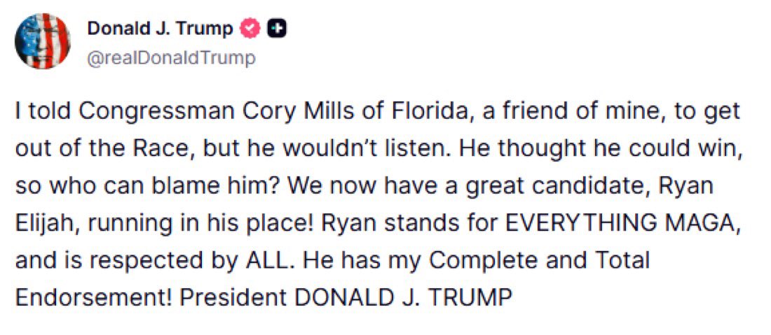 BrendonLeslie's tweet photo. Trump backhands Cory Mills out the door and endorses @ryanelijah https://t.co/azlBNT4ZBu