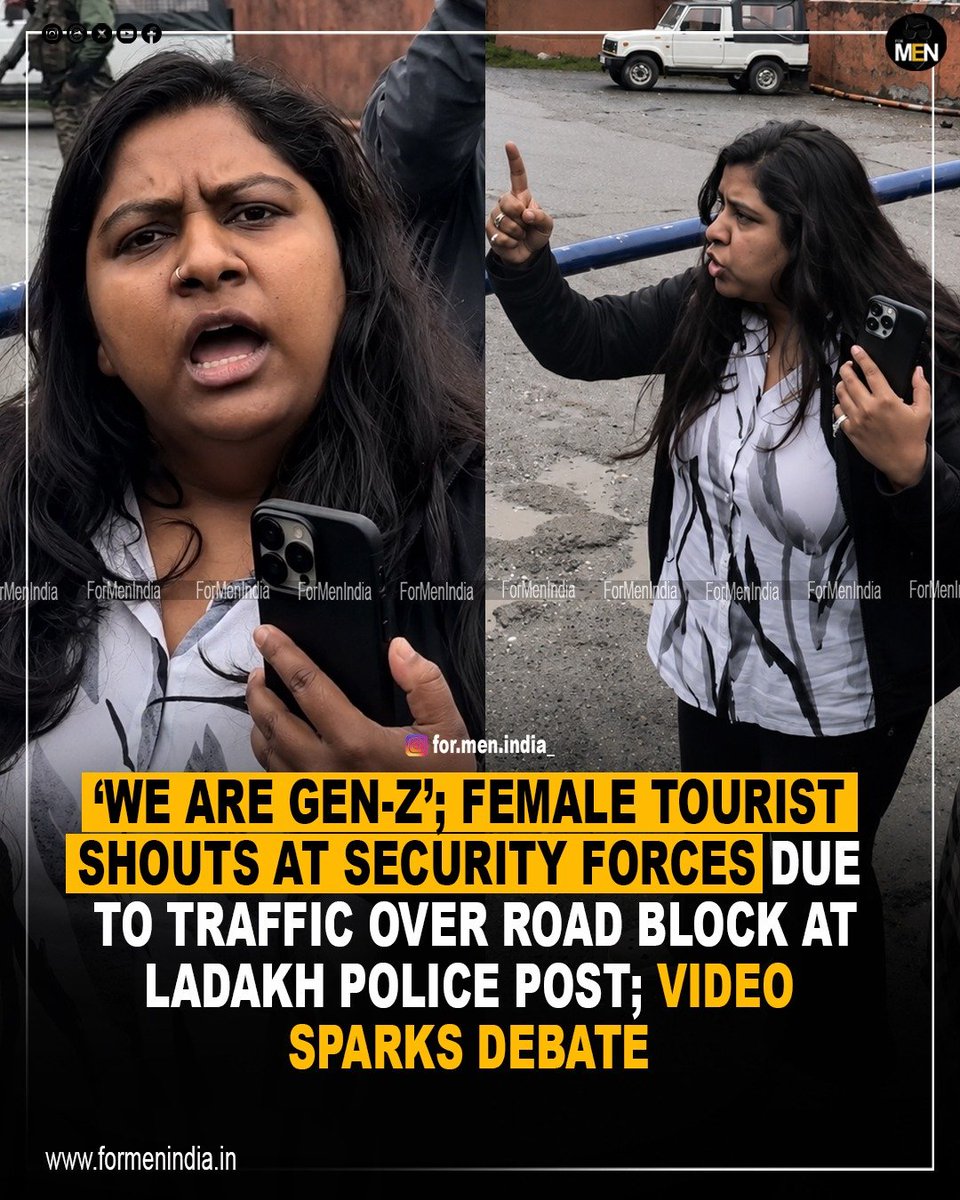 ForMenIndia_'s tweet photo. A female tourist got involved in a heated exchange with security personnel at a checkpoint in Ladakh. A video of her protesting against the road closure has gone viral online, in which she was seen angrily questioning army personnel about the prolonged traffic delay and asking why tourists were being stopped.

According to reports tourists had been stuck for hours because of traffic regulation and security-related restrictions.

The road at the Minimarg check post in Ladakh was temporarily blocked due to routine security protocols and high-priority military convoy movements in this sensitive border region.

Such controls are not unusual in Ladakh, particularly along routes close to sensitive border areas, where movement may be regulated depending on operational and security requirements.

In another video going viral, the woman is also seen threatening to take this matter to the parliament.

The incident has since prompted strong reactions on social media. People have criticised the tourist’s manner of confronting security personnel.

Security forces can impose road restrictions for operational and safety reasons, particularly in sensitive areas, and the reason for the closure was not independently established from the footage.

Her remarks have since triggered strong reactions online, with viewers divided over whether the outburst reflected understandable frustration or inappropriate behaviour at a strategically sensitive location.

WHAT DO YOU HAVE TO SAY ABOUT THIS? 

#formenindia
