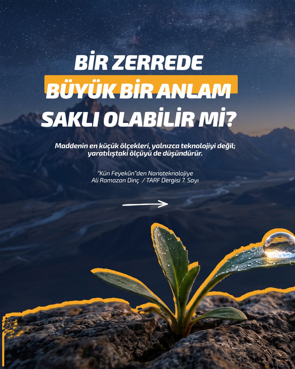 tarfdergisi's tweet photo. Bir Zerrede Büyük Bir Anlam Saklı Olabilir mi?✨
📖 Yanıtı, TARF Bilim ve Teknoloji Dergisi’nin 7. sayısında keşfedin.
#TARF #BilimVeTeknoloji #Nanoteknoloji #KunFeyekun #HikmetVeBilim https://t.co/1efxepnSbm