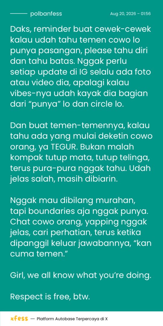 polbanfess's tweet photo. Salam sedikit reminder: Pacar orang ya pacar orang. Nggak usah terlalu nyaman sampai lupa batas. https://t.co/OMwFmYkIlp