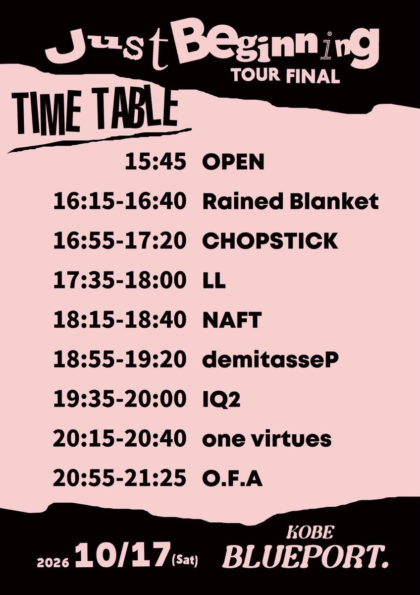 LL_rockband's tweet photo. 🔊【Info】🔊
2026/10/17（土）@神戸BLUEPORT.

"2026.O.F.A 1st mini album「Just Beginning」 release tour" FAINL

OPEN 15:45/START 16:15
ADV ¥2,500/DOOR¥3000 +1D

O.F.A（神戸）
demitasseP（新潟）
CHOPSTICK（名古屋）
IQ2（神戸）
Rained Blanket（岡山）
NAFT（大阪）
one virtues（尾道） https://t.co/qBknnnFxGx