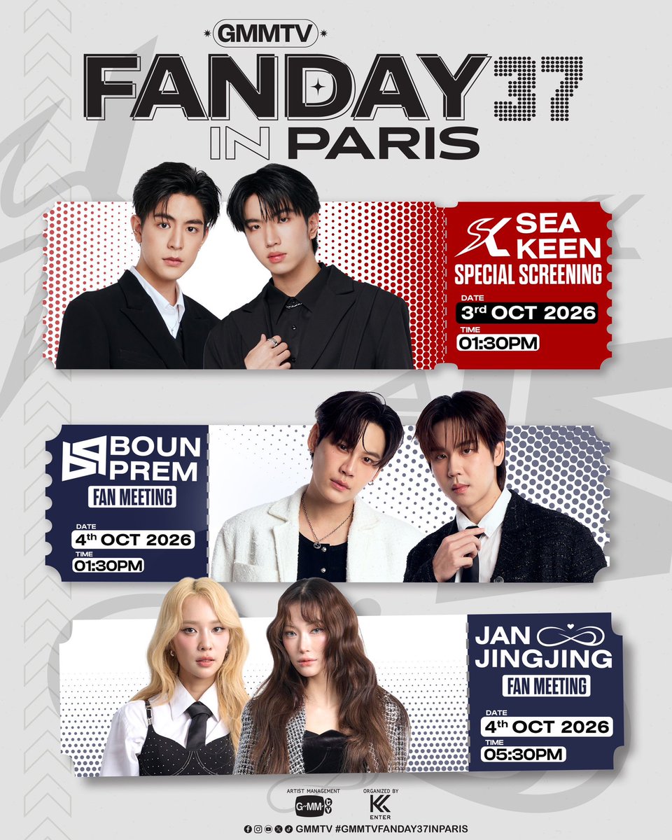 GMMTV's tweet photo. 🔔รายละเอียดเพิ่มเติมมาแล้ว!! 

สำหรับงาน GMMTV FANDAY37 IN PARIS 

📍วันที่ 3 ตุลาคม 2026 
ซีคีน ในรูปแบบ Special Screening มาร่วมดูหนัง พูดคุย เล่นเกมแบบใกล้ชิดกับศิลปิน

📍วันที่ 4 ตุลาคม 2026
บุ๋นเปรม และ แจนจิงจิง กับ Fan meeting สุดพิเศษแบบใกล้ชิด

ติดตามช่องทางการขายบัตร และรายละเอียดเพิ่มเติมได้เร็วๆนี้📌📌📌
แล้วเจอกันนะ🙌🏻

————————————————————

🔔More info is here!!

GMMTV FANDAY37 IN PARIS 

📍3 October 2026 
Sea-Keen — Special Screening. Watch a film, then join a talk and play games with the artists.

📍4 October 2026  
Boun-Prem and Jan-JingJing — An exclusive up-close fan meeting. 

Ticket sales and more details coming soon. 📌📌📌See you there!🙌🏻

#GMMTV
#GMMTVFANDAY37INPARIS
