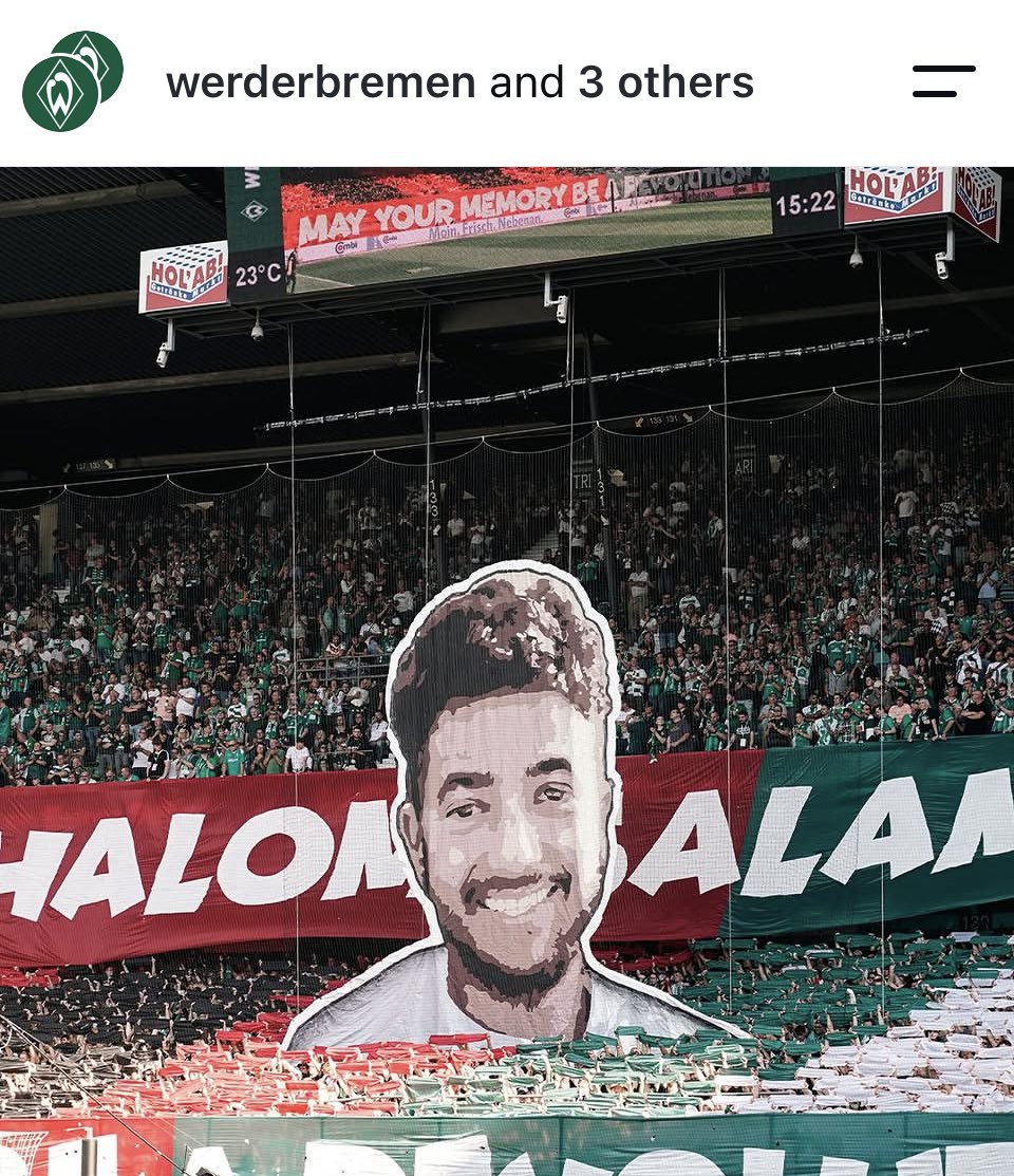 BenGreenJeru's tweet photo. Incredible from Werder Bremen.

The Bundesliga side paid homage to murdered hostage Hersh Goldberg-Polin today. On the second Hebrew anniversary of his death.

Werder Bremen’s support for the Israeli hostages held in Gaza remains hugely impressive.

🙌🇮🇱 https://t.co/PARLs3Hzic