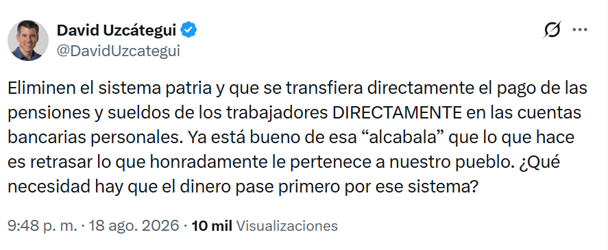 ElNacionalWeb's tweet photo. #19Ago | El diputado a la Asamblea Nacional 🇻🇪 David Uzcátegui (@DavidUzcategui) solicitó la eliminación del Sistema Patria, y propone que los sueldos, bonificaciones y pensiones asignados a los ciudadanos sean transferidos a las cuentas bancarias personales en el sistema financiero nacional.

Uzcátegui señaló que la intermediación de la plataforma estatal constituye una traba burocrática digital que afecta a trabajadores, docentes y pensionados, manteniéndolos expuestos a constantes fallas operativas y retrasos en la disponibilidad de sus recursos.

Uzcátegui hizo un llamado a la ciudadanía a sumarse a la exigencia de un esquema de pago transparente, expedito y libre de controles paralelos.

🔗 Lea más en https://t.co/5laGh27RQ1