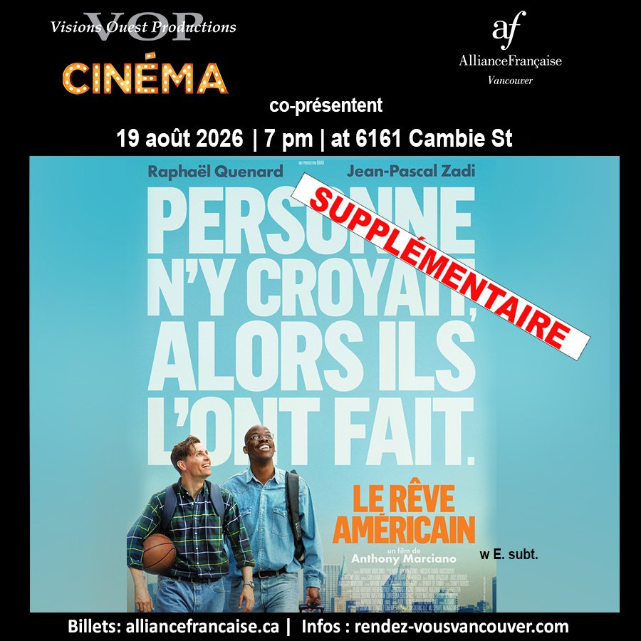CinemaVancouver's tweet photo. Mercredi 19 août à 19h00 au 6161 Cambie: 
SUPPLÉMENTAIRE du film LE RÊVE AMÉRICAIN

Un film d'Anthony Marciano, France, 2026, 120 min, avec Jean-Pascal Zadi, Raphaël Quenard, Olga Mouak. In French w E. subt.

Synopsis: Personne n'aurait parié sur Jérémy, coincé derrière le comptoir d'un vidéo club à Amiens, ou sur Bouna, lorsqu'il faisait des ménages à l'aéroport d'Orly. Sans contacts, sans argent et avec un niveau d'anglais plus qu'approximatif, rien ne les prédestinait à devenir des agents qui comptent en NBA. Inspiré d'une histoire vraie, ce film raconte le parcours de deux outsiders qui, grâce à leur passion absolue pour le basket et leur amitié indéfectible, ont bravé tous les obstacles pour réaliser leur Rêve Américain.
___
Synopsis: No one would have bet on Jérémy (Raphaël Quenard), stuck behind the counter of a video store in Amiens, or on Bouna (Jean-Pascal Zadi), back when he was cleaning floors at Orly Airport. No connections, no money, and English that was far from fluent - nothing suggested they would one day become the most influential French NBA agents. Based on a true story, this film follows the journey of two underdogs who, driven by their deep love for basketball and their unbreakable friendship, overcame every obstacle to chase - and achieve - their American Dream.
#RVCQF2026