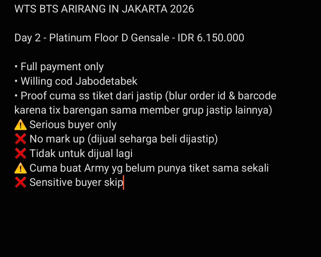 _taetaekoo's tweet photo. WTS BTS ARIRANG IN JAKARTA 2026

Day 2 - Plat Floor D - Gensale

💸 6.150.000
✅️ 1 tix
✅️ Full payment only
⚠️ Buat Army yg blm ada tix sama sekali
● Dijual karena mau nonton Day 1 &amp; 3 aja (di SG nonton 1 hari)

.tag wts wtb bts
#BTS_WORLDTOUR_ARIRANG #BTS_ARIRANG_JAKARTA https://t.co/tvq6Eoi9tb